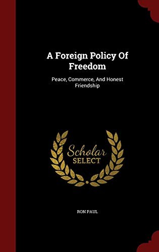 A Foreign Policy of Freedom