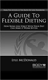 A Guide to Flexible Dieting