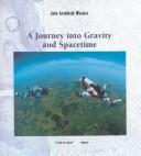 A Journey into Gravity and Spacetime