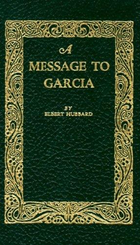 A Message To Garcia