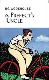 A Prefect's Uncle