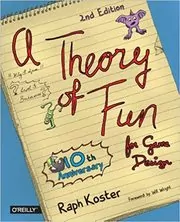 A Theory of Fun for Game Design