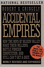 Accidental Empires