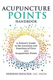 Acupuncture Points Handbook