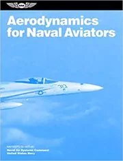 Aerodynamics for Naval Aviators