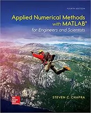 Applied Numerical Methods with MATLAB for Engineers and Scientists