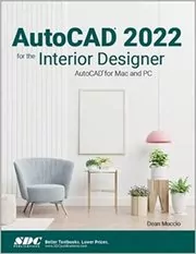 AutoCAD 2022 for the Interior Designer