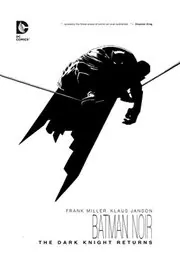 Batman: The Dark Knight Returns
