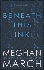 Beneath This Ink
