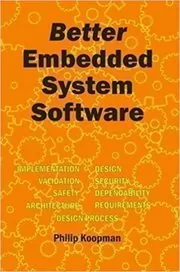 Better Embedded System Software