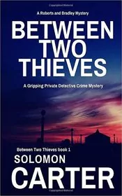 Between Two Thieves