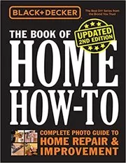 Black & Decker The Book of Home How-to