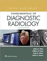 Brant and Helms' Fundamentals of Diagnostic Radiology