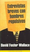 Entrevistas Breves con Hombres Repulsivos / Brief Interviews With Hideous Men
