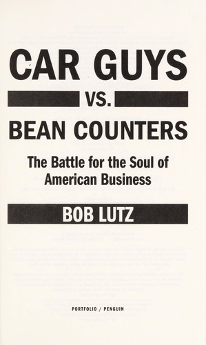 Car Guys vs. Bean Counters