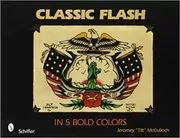 Classic Flash in 5 Bold Colors