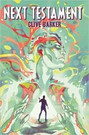 Clive Barker's Next Testament Vol. 1