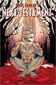Clive Barker's Next Testament Vol. 2