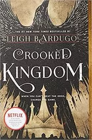 Crooked Kingdom