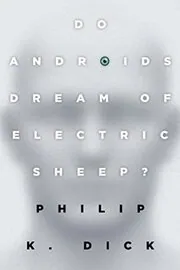 Do Androids Dream of Electric Sheep? / Blade Runner