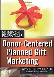 Donor-Centered Planned Gift Marketing