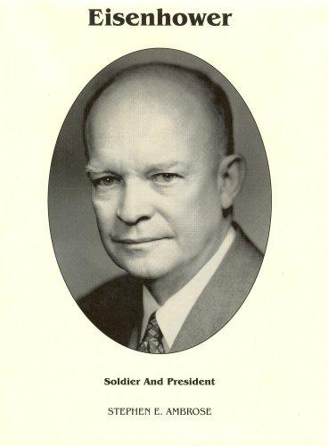 Eisenhower: Soldier and President