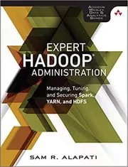 Expert Hadoop Administration