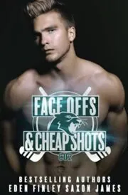 Face Offs and Cheap Shots