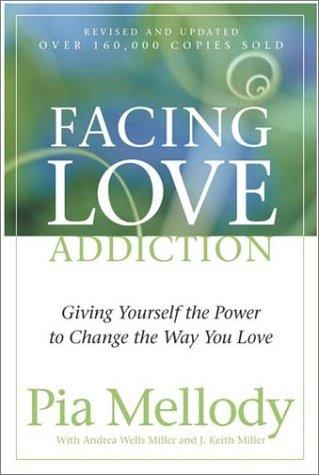 Facing Love Addiction