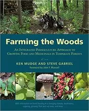 Farming the Woods