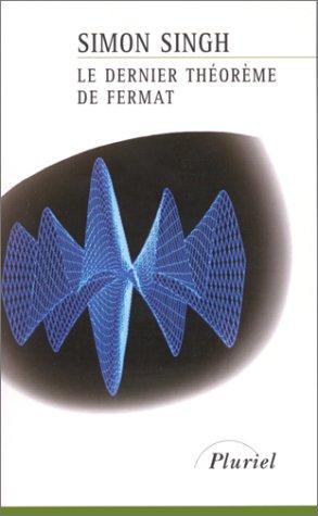 Le Dernier Théorème de Fermat