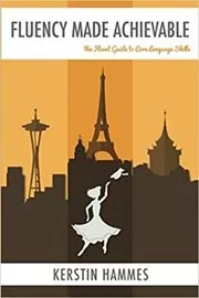 Fluency Made Achievable