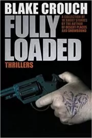 Fully Loaded Thrillers