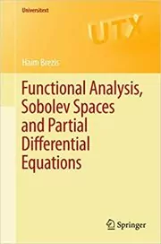 Functional Analysis, Sobolev Spaces and Partial Differential Equations