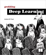 Grokking Deep Learning
