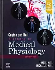 Guyton and Hall Textbook of Medical Physiology