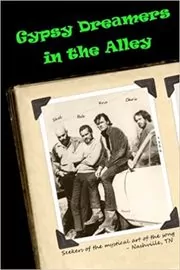 Gypsy Dreamers in the Alley