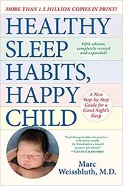 Healthy Sleep Habits, Happy Child
