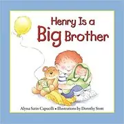Henry Is a Big Brother