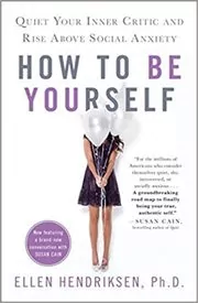 How to Be Yourself