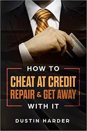 How To Cheat At Credit Repair & Get Away With It