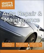 Idiot's Guides Auto Repair and Maintenance