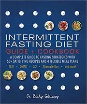 Intermittent Fasting Diet Guide and Cookbook