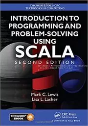 Introduction to Programming and Problem-Solving Using Scala
