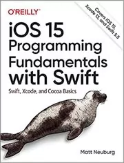 iOS 15 Programming Fundamentals with Swift
