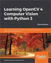 Learning OpenCV 4 Computer Vision with Python 3