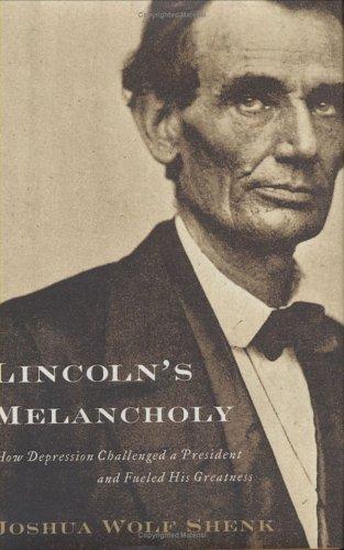 Lincoln's Melancholy