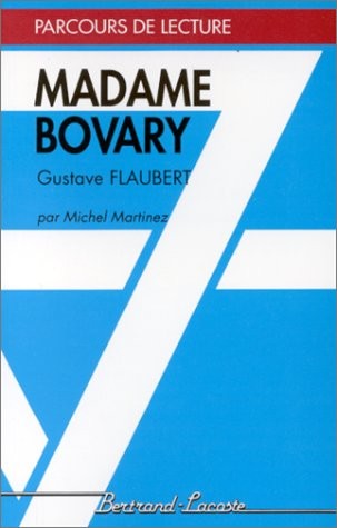 Madame Bovary, Gustave Flaubert