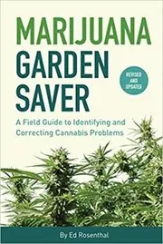Marijuana Garden Saver
