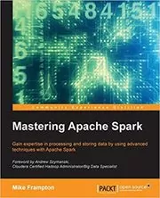 Mastering Apache Spark